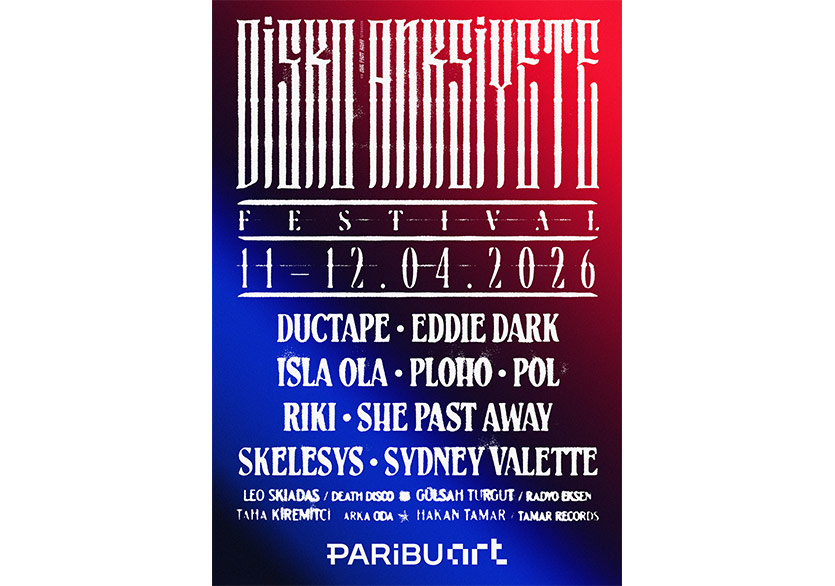 Disko Anksiyete, 11 ve 12 Nisan’da Paribu Art’ta