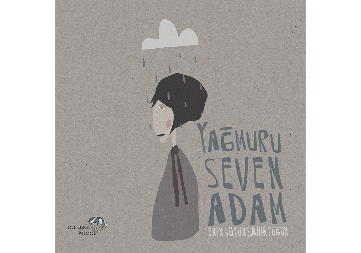 Yağmuru Seven Adam