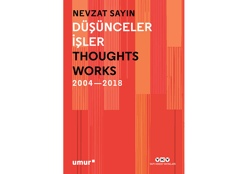 Nevzat Sayın’dan “Düşünceler/İşler”