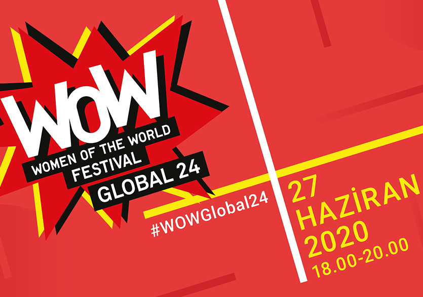 Kadınlar İçin İlk Küresel Dijital Festival: WOW Global 24