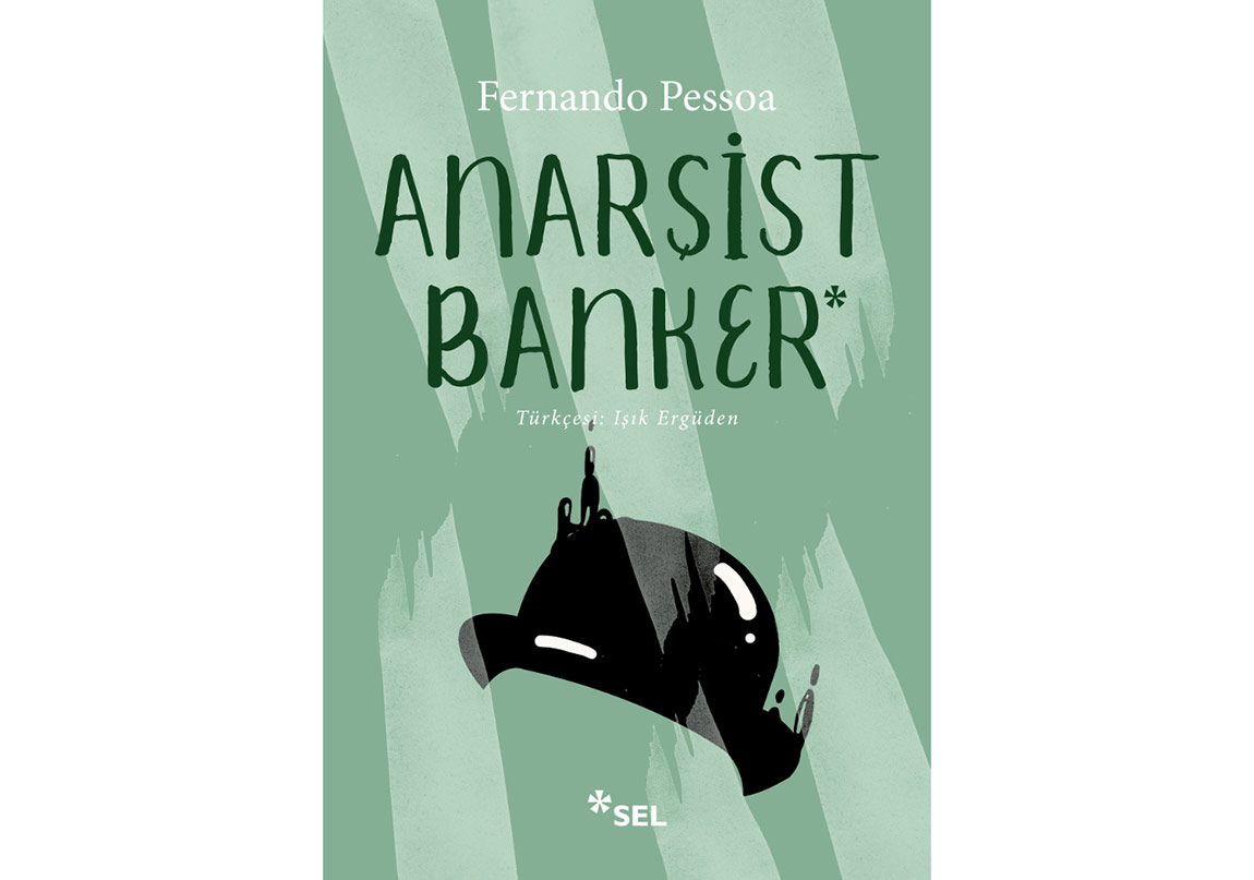 Pessoa’dan Anarşist Banker