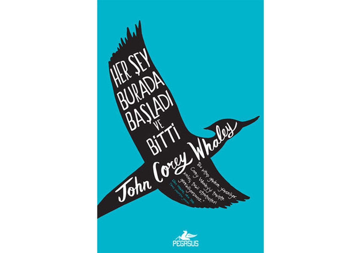 Her Şey Burada Başladı ve Bitti!