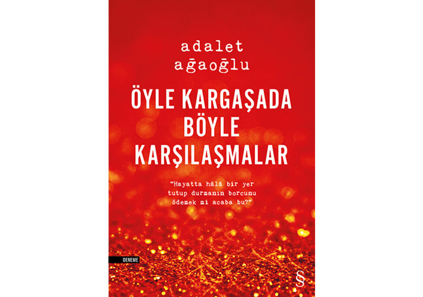 Öyle Kargaşada Böyle Karşılaşmalar