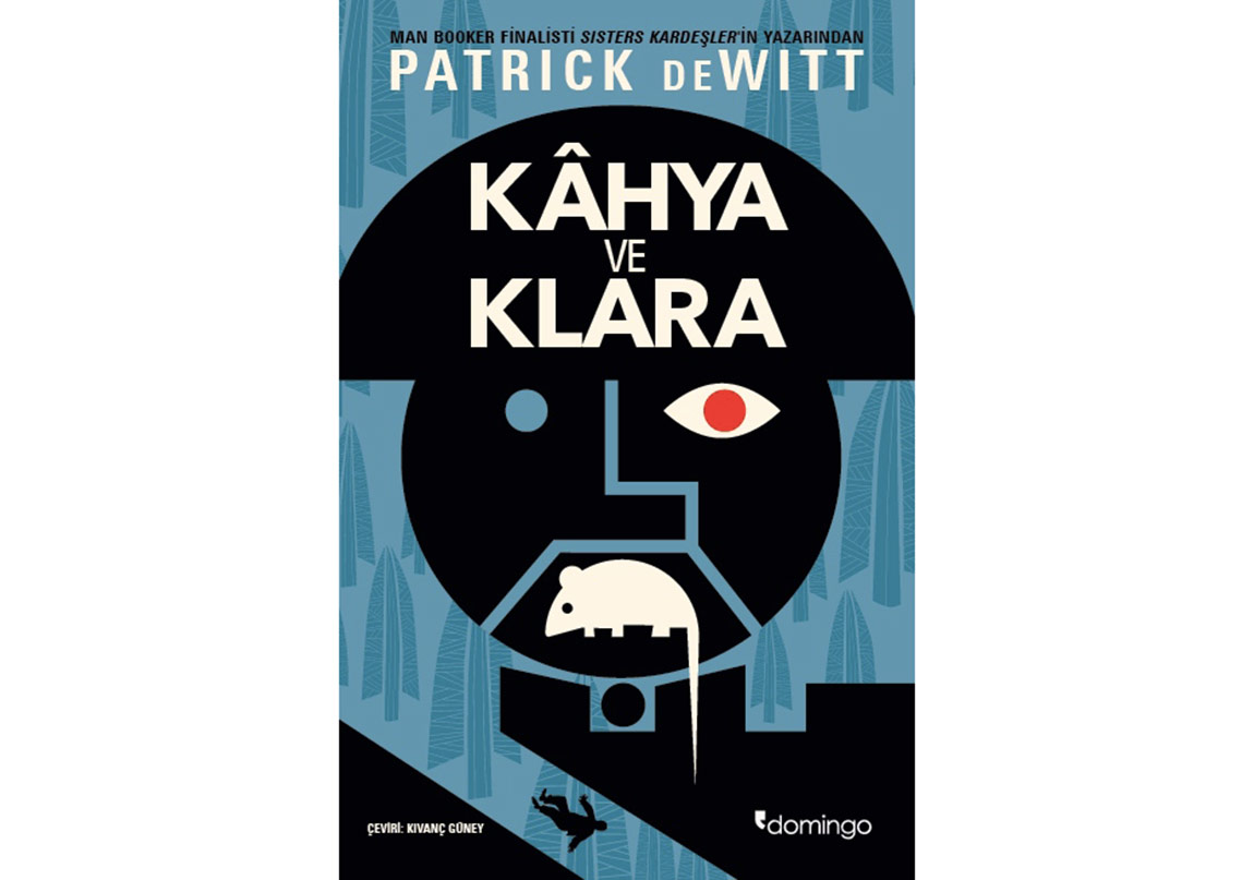 Man Booker Finalisti Patrick deWitt’ten “Kâhya ve Klara”  