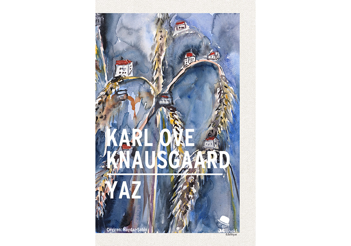 Knausgaard’ın “Mevsimler”inin Sonu: Yaz