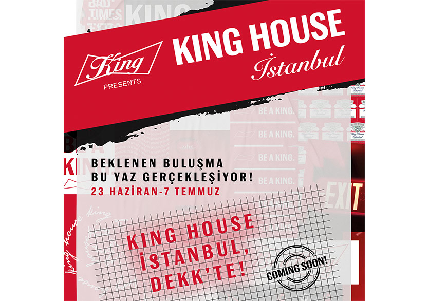 Deneyim Alanı King House İstanbul Açılıyor