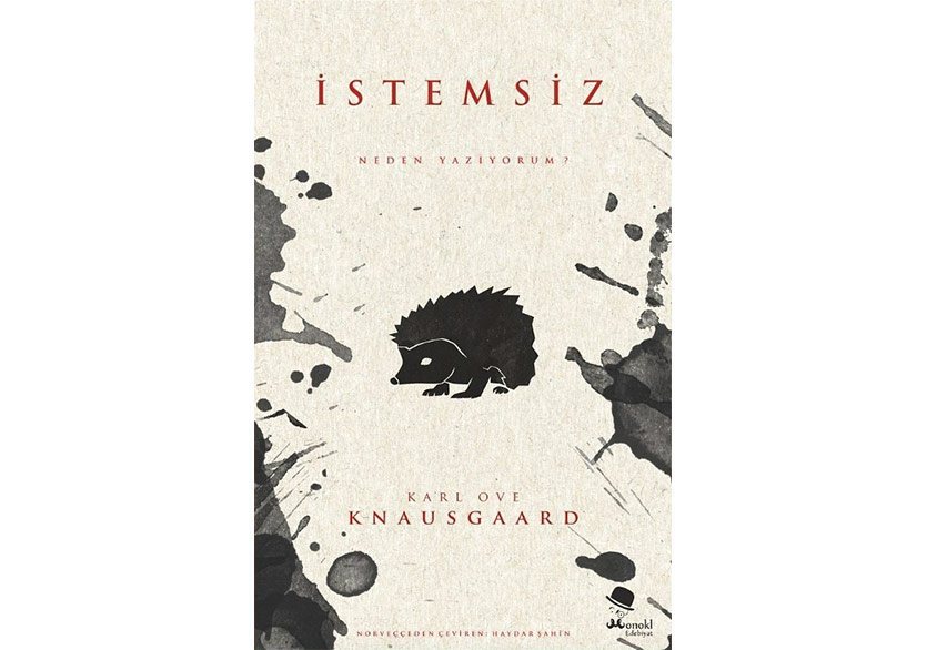 Karl Ove Knausgaard ile Yazma Eylemine Dair