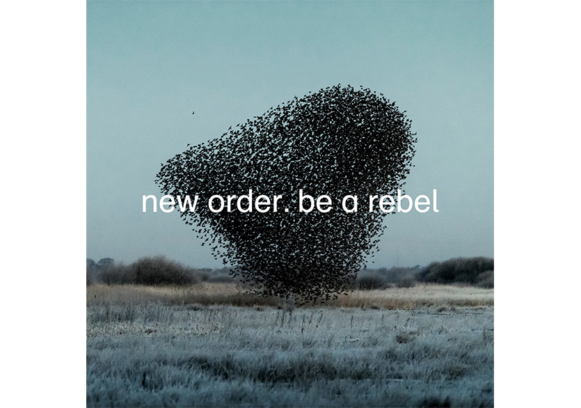 New Order’dan 5 Yıl Sonra Geri Dönüş: Be A Rebel