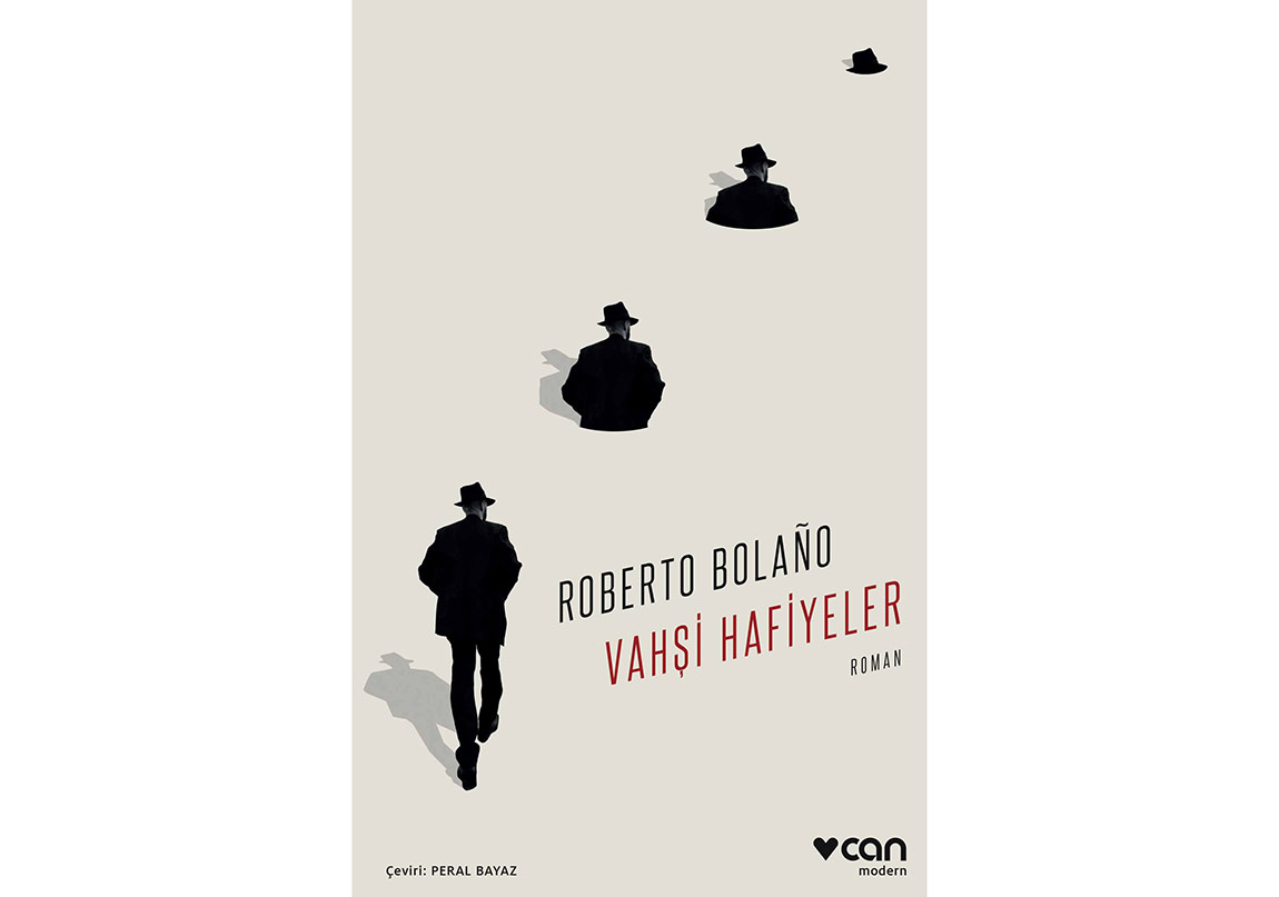 Roberto Bolaño’dan “Vahşi Hafiyeler”