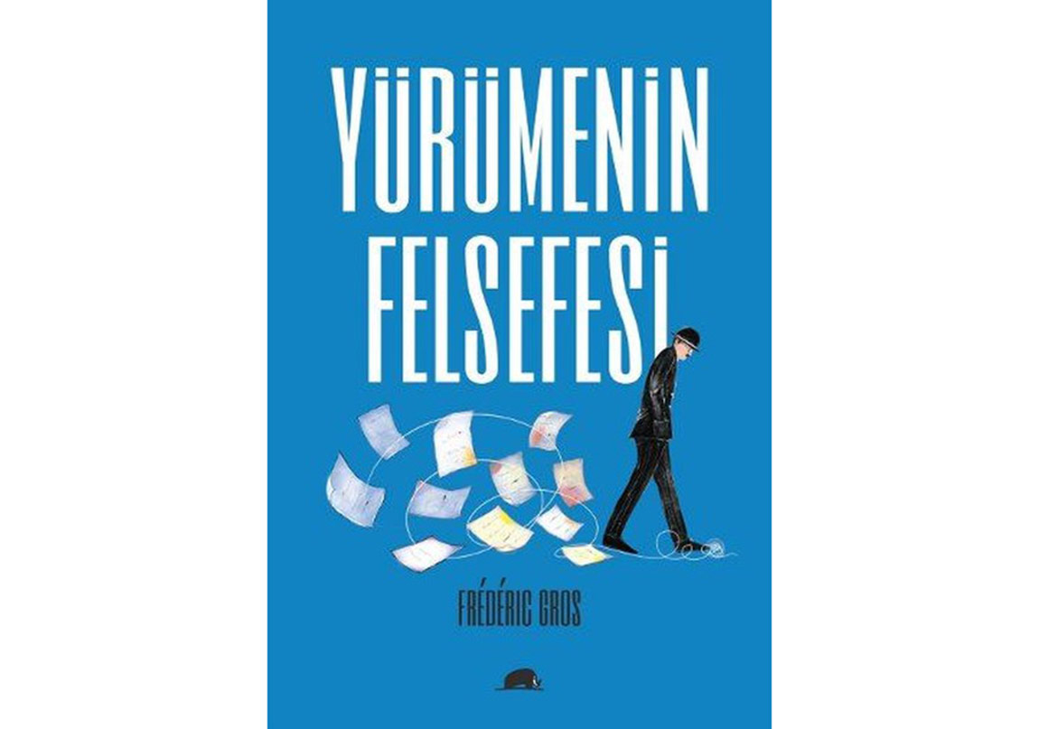 Yürümenin Felsefesi