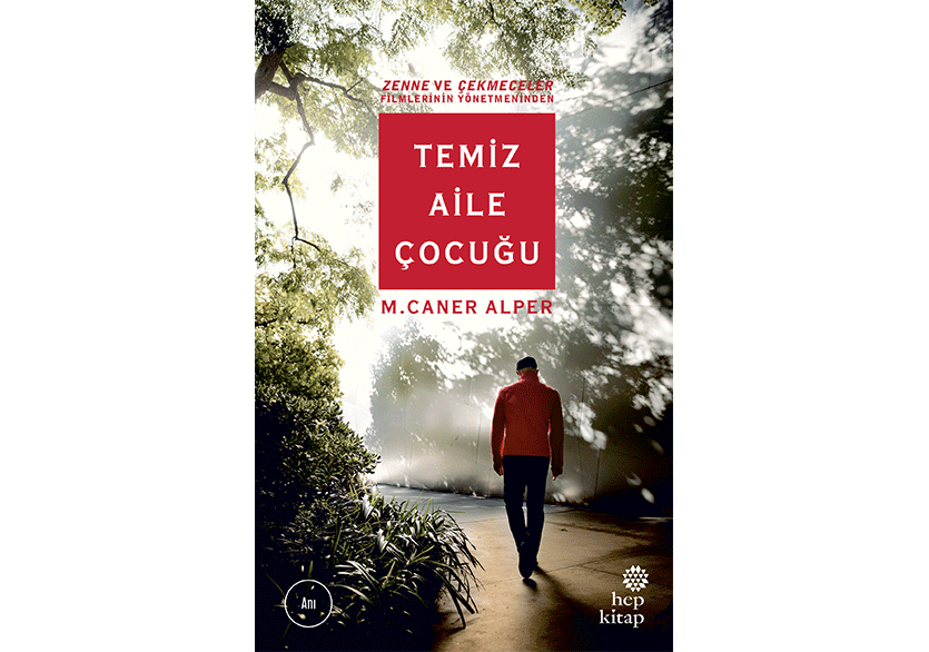 “Temiz Aile Çocuğu”nun Anıları
