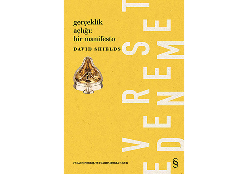 Gerçeklik Açlığı Üzerine Bir Manifesto