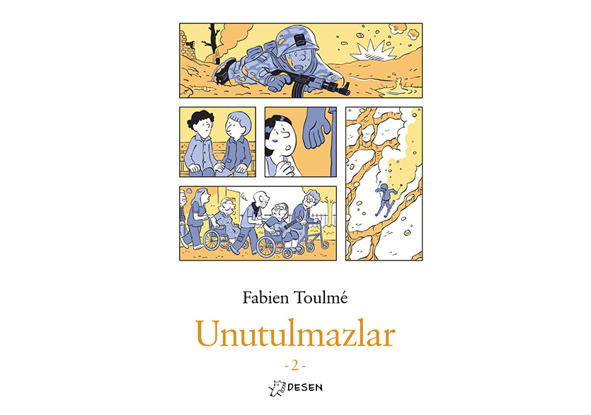 Fabien Toulmé'nin “Unutulmazlar” Serisi Devam Ediyor