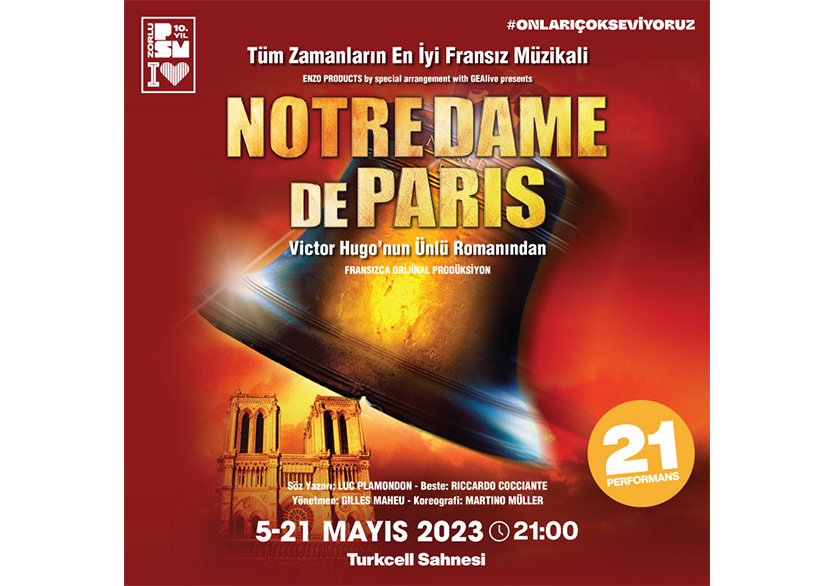 “Notre Dame de Paris” Müzikali Mayıs Ayı Boyunca Zorlu PSM’de Sahnelenecek