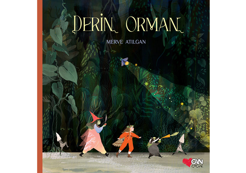 Keşiflerle Dolu Bir Yolculuk: “Derin Orman”