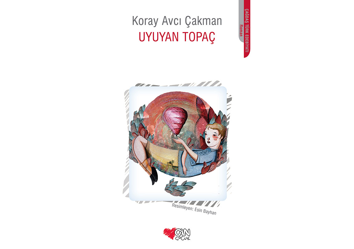 Koray Avcı Çakman’dan Yeni Bir Çocuk Romanı