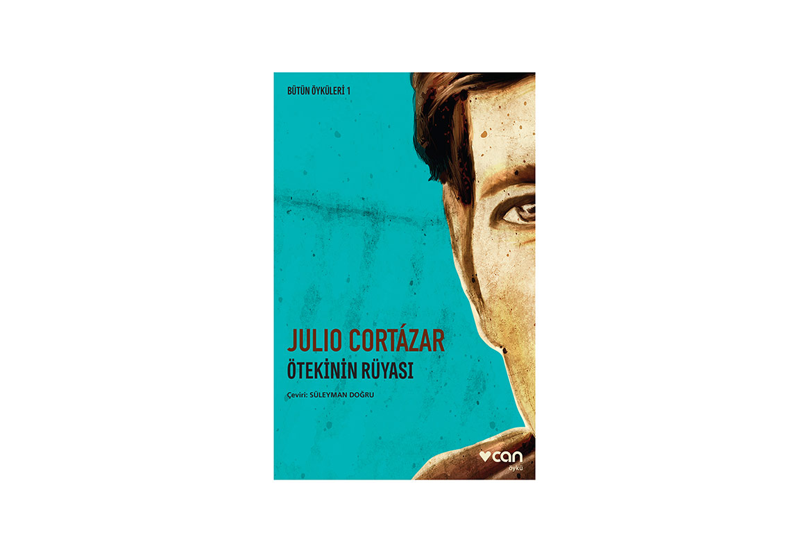 Julio Cortazar’ın Tüm Öyküleri İlk Kez Türkçe’de!