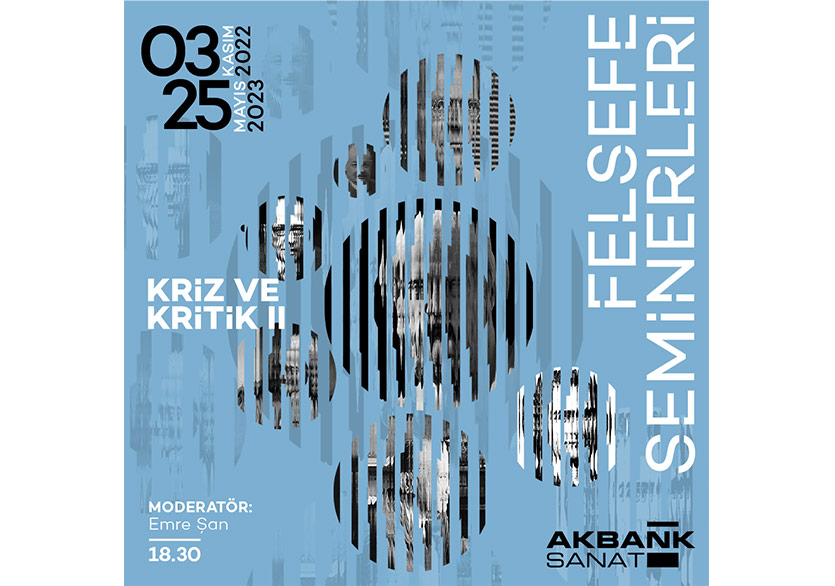 Akbank Sanat’ın Felsefe Seminerleri’nin Yeni Dönemi Başlıyor