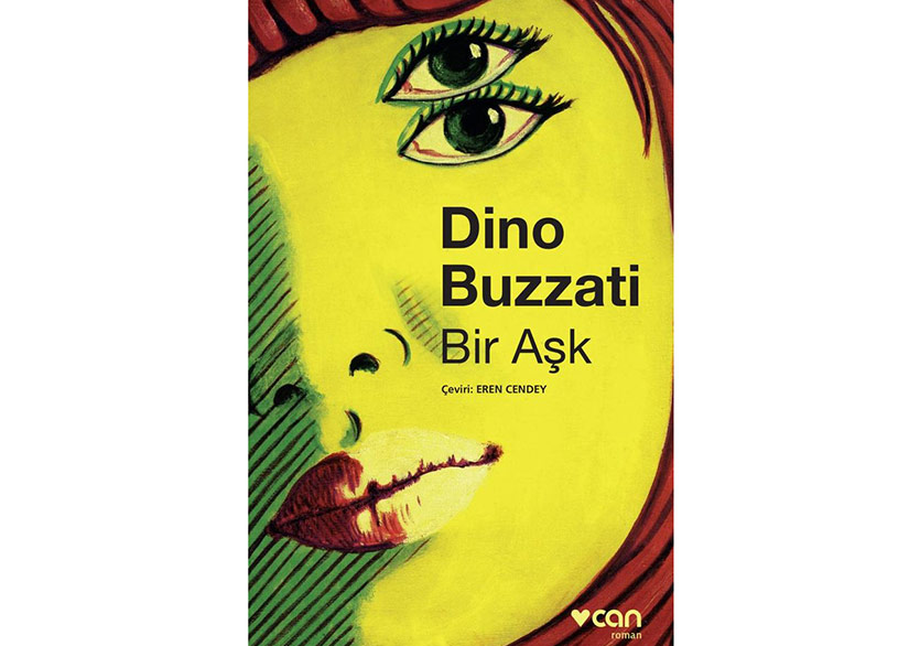 Dino Buzzati’nin “Bir Aşk” Adlı Romanı Yayımlandı
