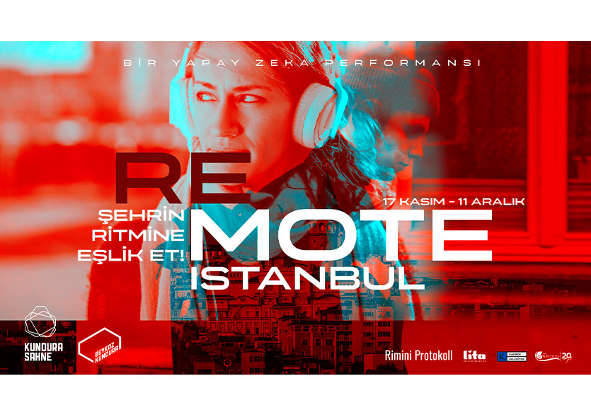 Bir Yapay Zekâ Performansı: “Remote İstanbul”