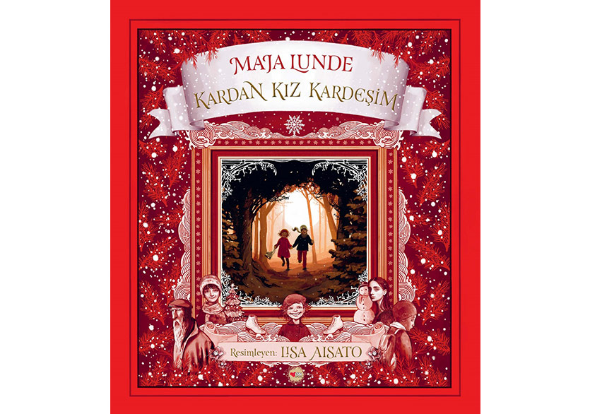 Gizemli ve Sürprizle Dolu Bir Hikâye: “Kardan Kız Kardeşim”