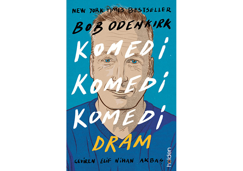 Bob Odenkirk Hayatını Anlatıyor: “Komedi Komedi Komedi Dram”