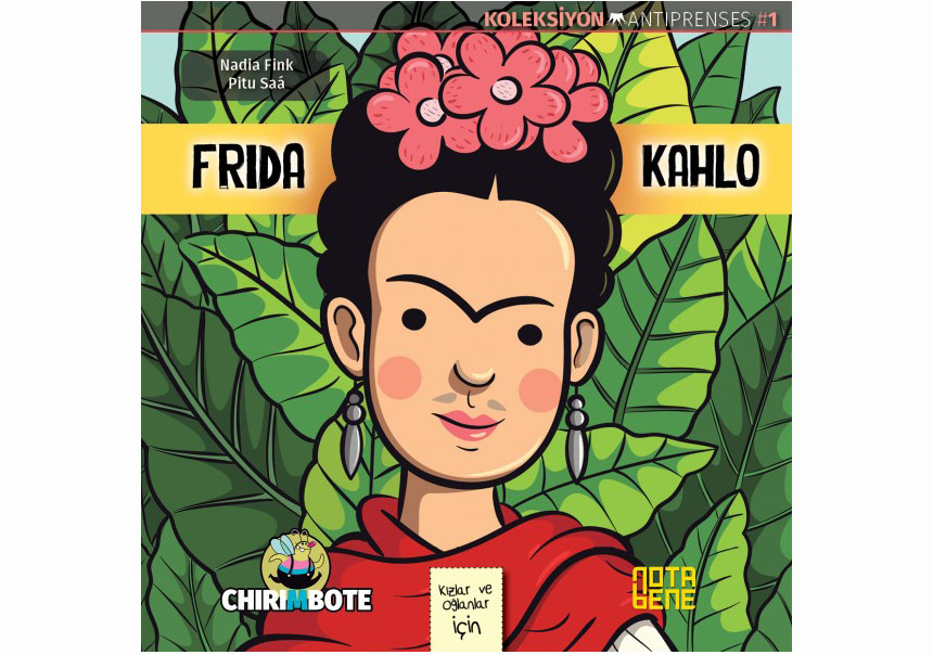 Anti-Prensesler Serisi'nde Frida Kahlo