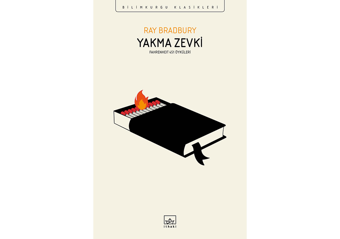 Yakma Zevki: Fahrenheit 451 Öyküleri