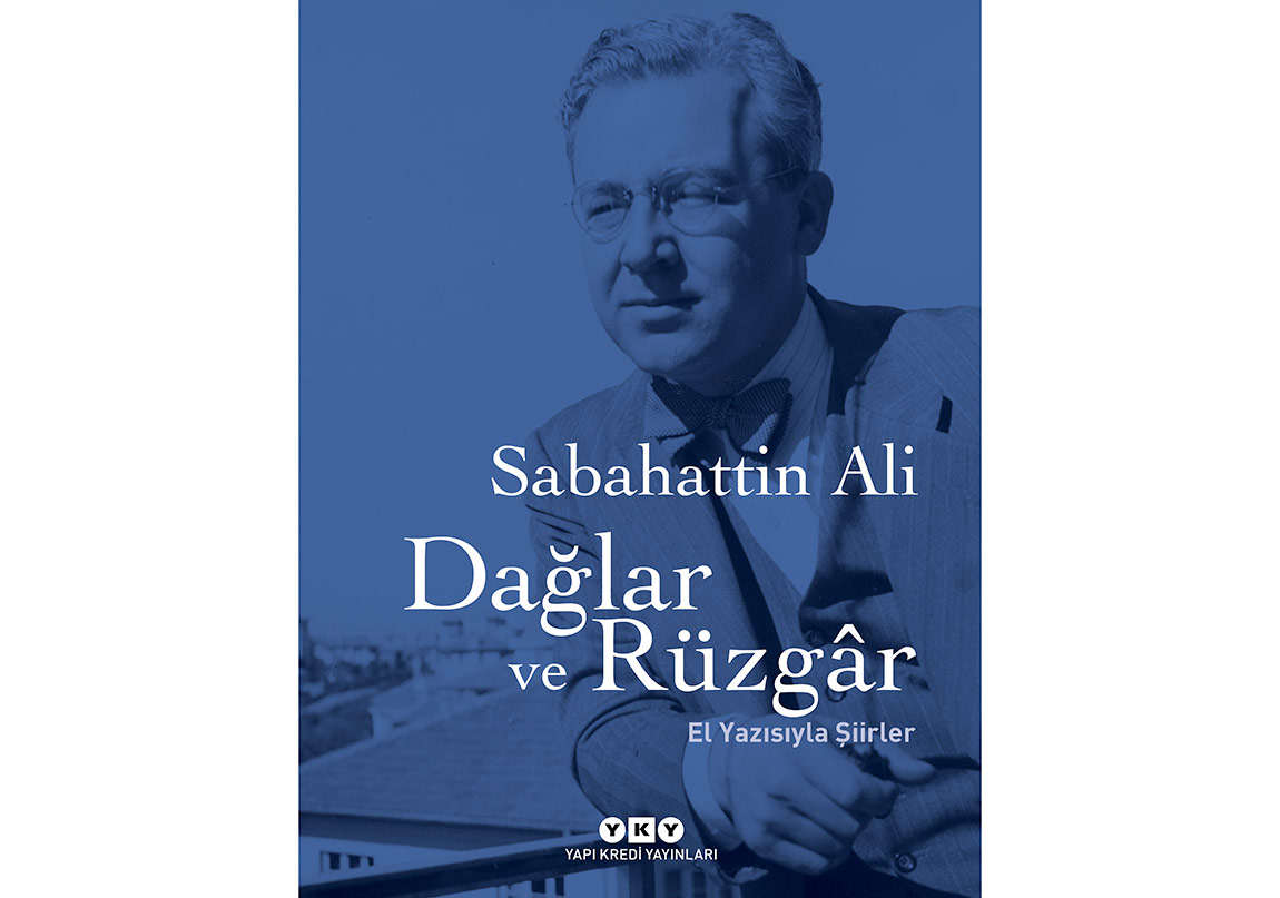 Sabahattin Ali’nin “El Yazısıyla Şiirler”i