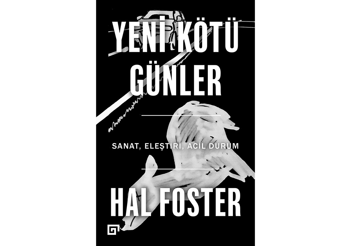 Yeni Kötü Günler: Sanat, Eleştiri, Acil Durum