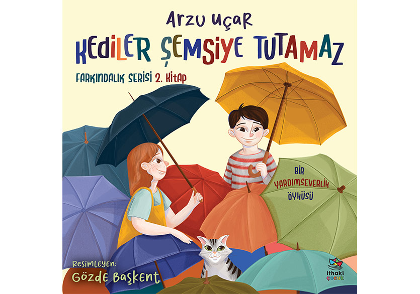 Bir Yardımseverlik Öyküsü: “Kediler Şemsiye Tutamaz”