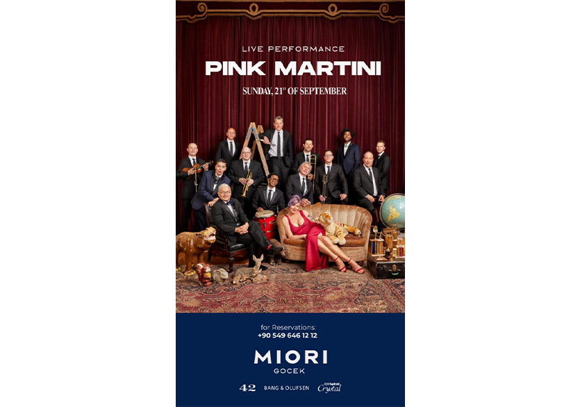 Pink Martini, 21 Eylül’de Miori Göcek’te