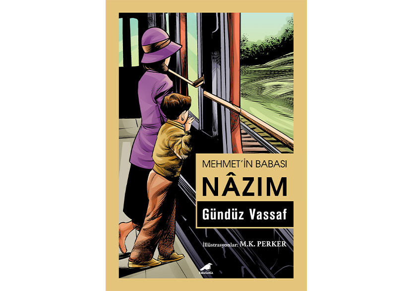 Gündüz Vassaf’ın Kaleminden “Mehmet’in Babası Nâzım”