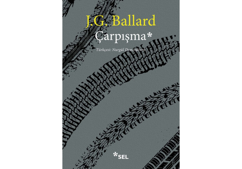 Bir Araba Sevdası Distopyası: Çarpışma