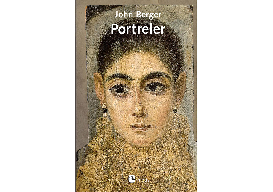John Berger’in “Portreler”i