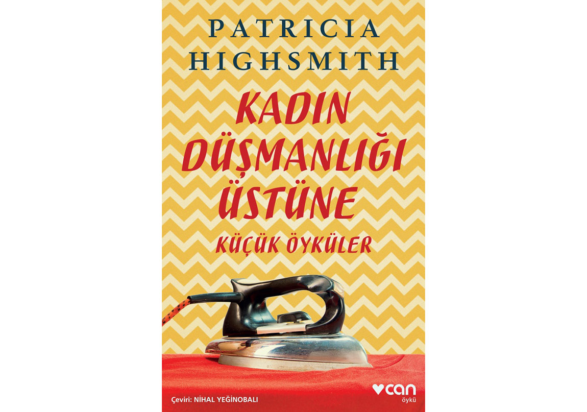Patricia Highsmith’ten Sarsıcı Üç Kitap