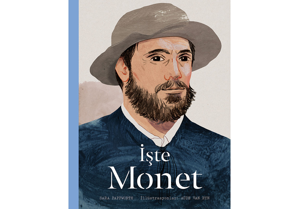 “İşte Matisse” ve “İşte Monet” Yayımlandı