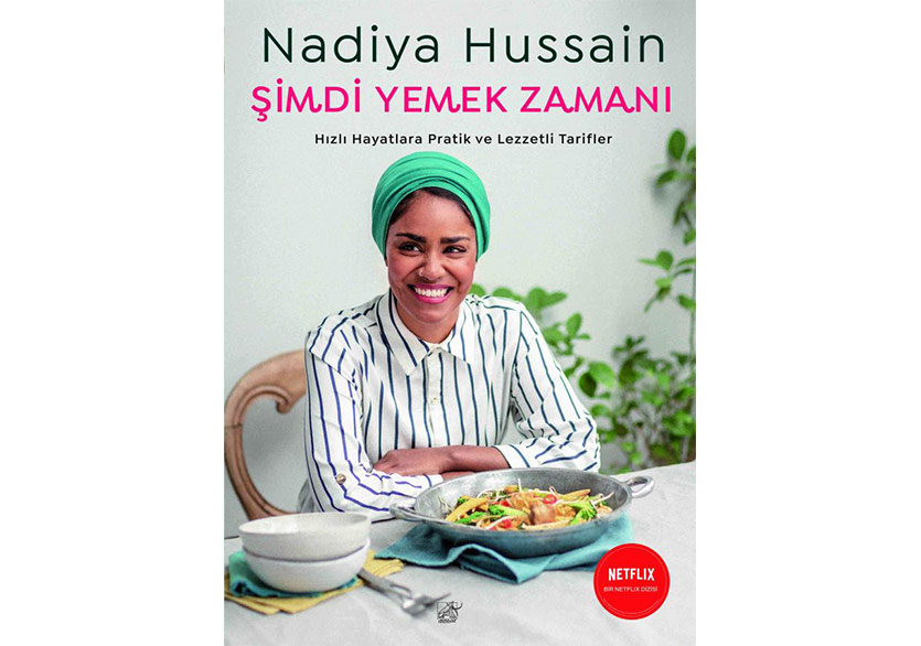 Nadiya Hussain’den “Şimdi Yemek Zamanı”