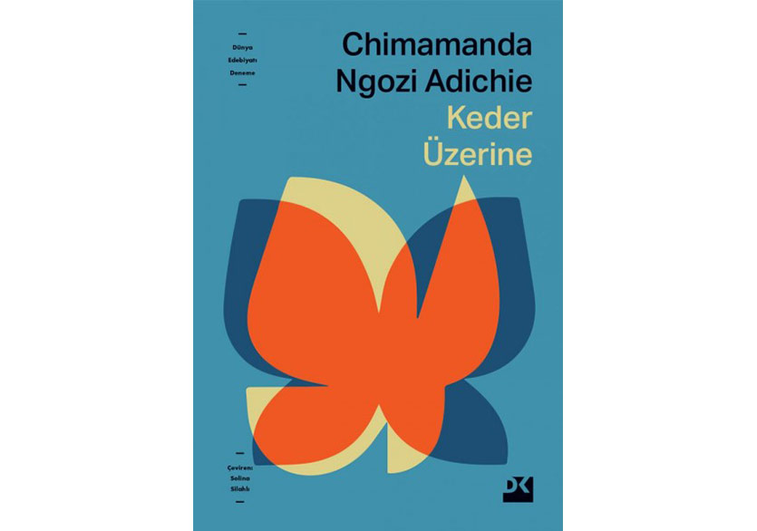 Chimamanda Ngozi Adichie’den Tüm Kayıplar İçin