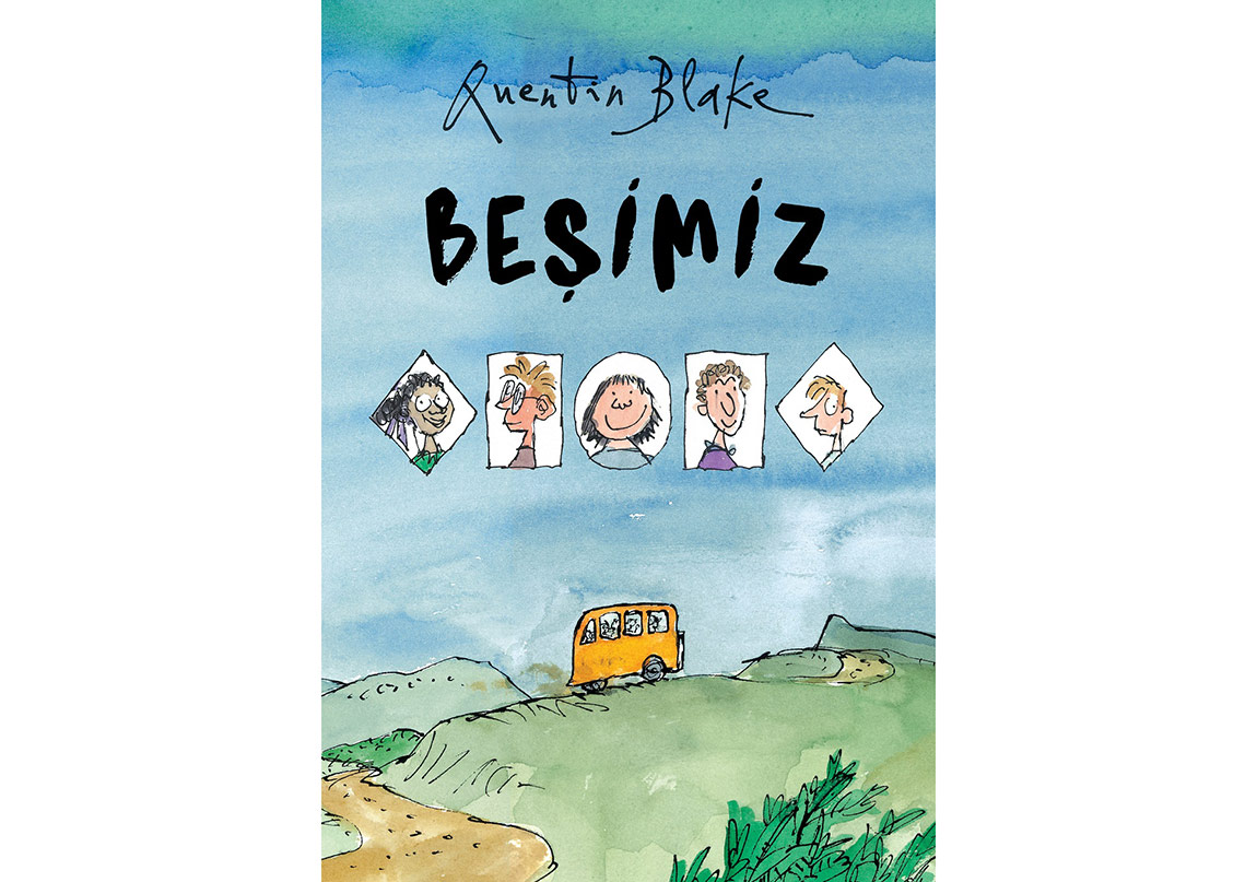 Quentin Blake’ten Dünyaca Ünlü Bir Eser: Beşimiz