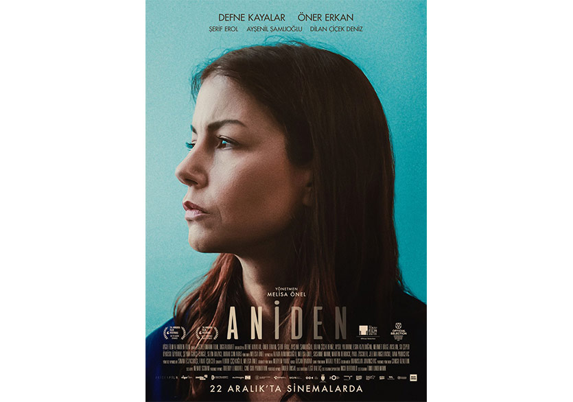 Melisa Önel’in Yeni Filmi “Aniden” 22 Aralık’ta Vizyonda