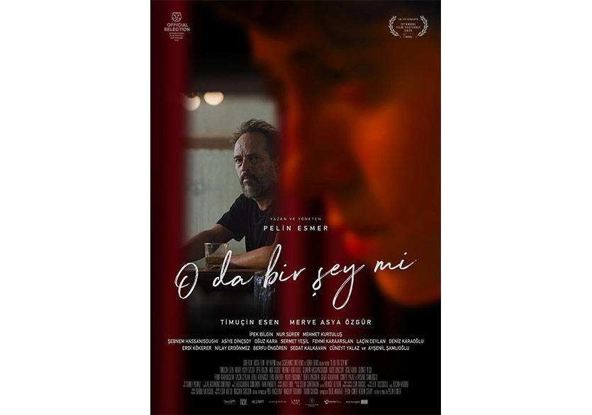Pelin Esmer’in Yeni Filmi “O Da Bir Şey Mi” 17 Ekim’de Vizyonda