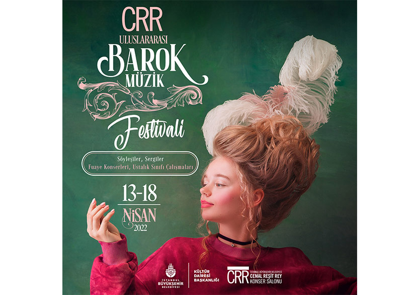 CRR Uluslararası Barok Müzik Festivali Başlıyor