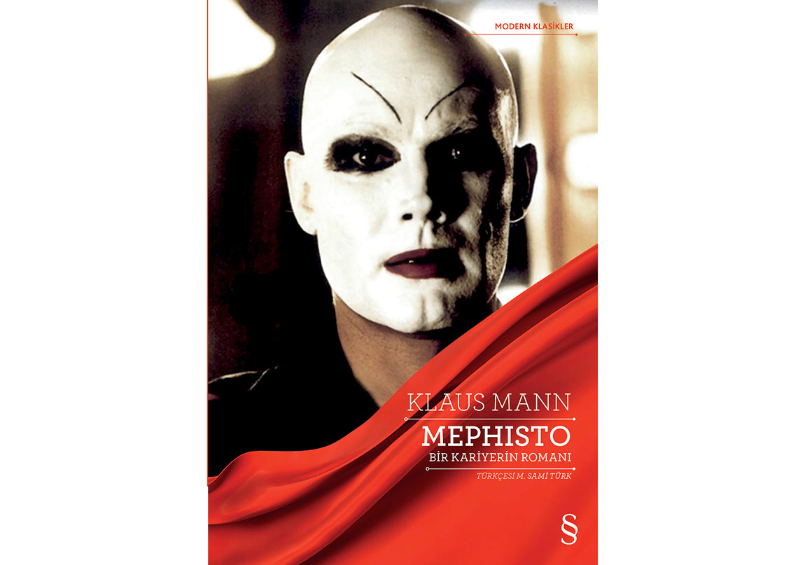 Bir Kariyerin Romanı: Mephisto