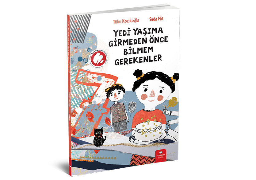 Tüm Çocuklar İçin: “Yedi Yaşıma Girmeden Önce Bilmem Gerekenler”