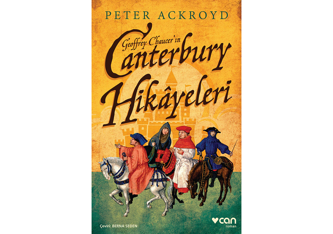 Canterbury Hikâyeleri, Peter Ackroyd’un Kalemiyle