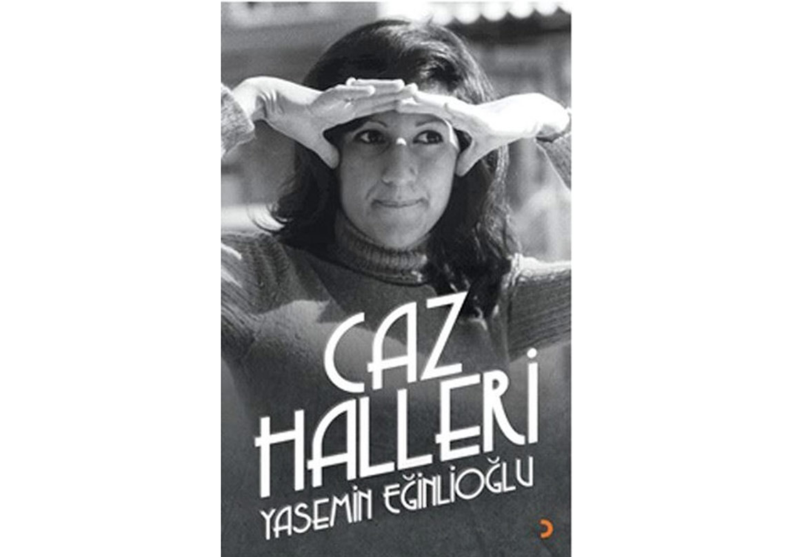 Zihnin ve Hayatın Caz Halleri