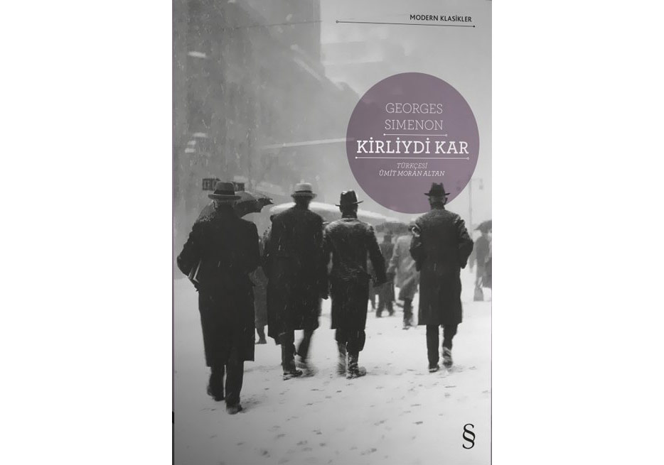 Simenon’un Başyapıtlarından “Kirliydi Kar” Yayımlandı