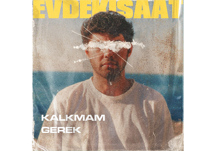 Evdeki Saat’ten Yeni Tekli: “Kalkmam Gerek”