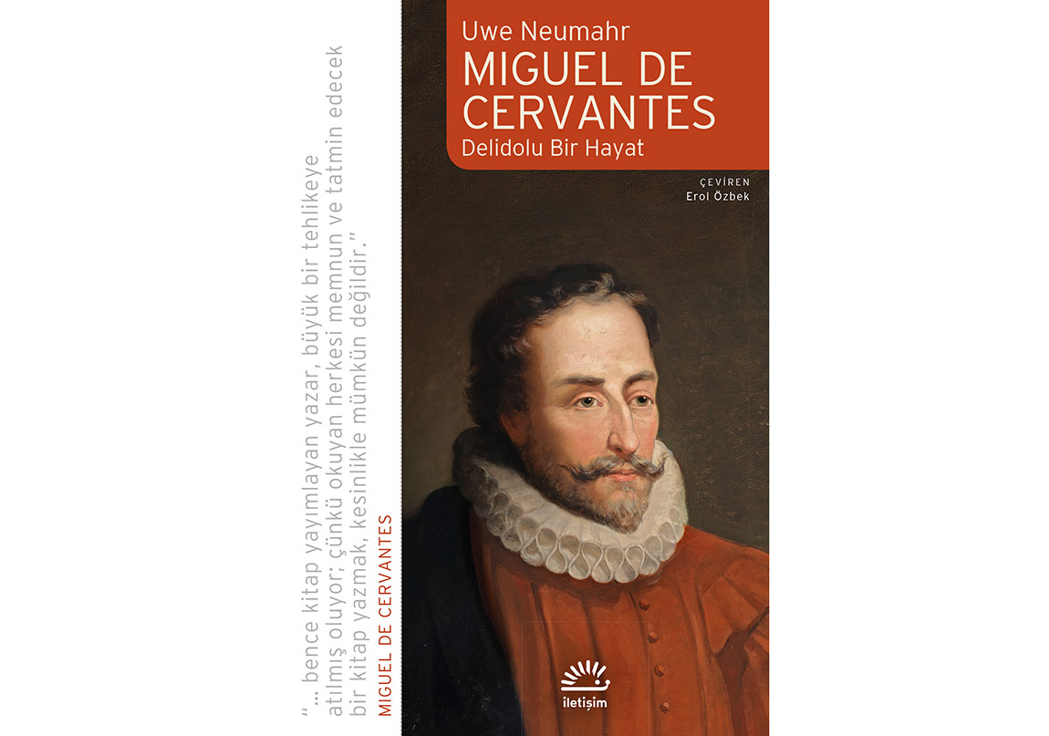 Delidolu Bir Hayat, Miguel de Cervantes